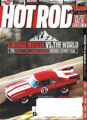 HOT ROD 2017 DEC - WORLD'S MOST FAMOUS CAMARO-PIKES PEAK, MARLAN DAVIS, WALLACE